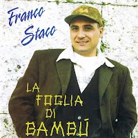 Franco Staco — La Foglia Di Bambù — обложка
